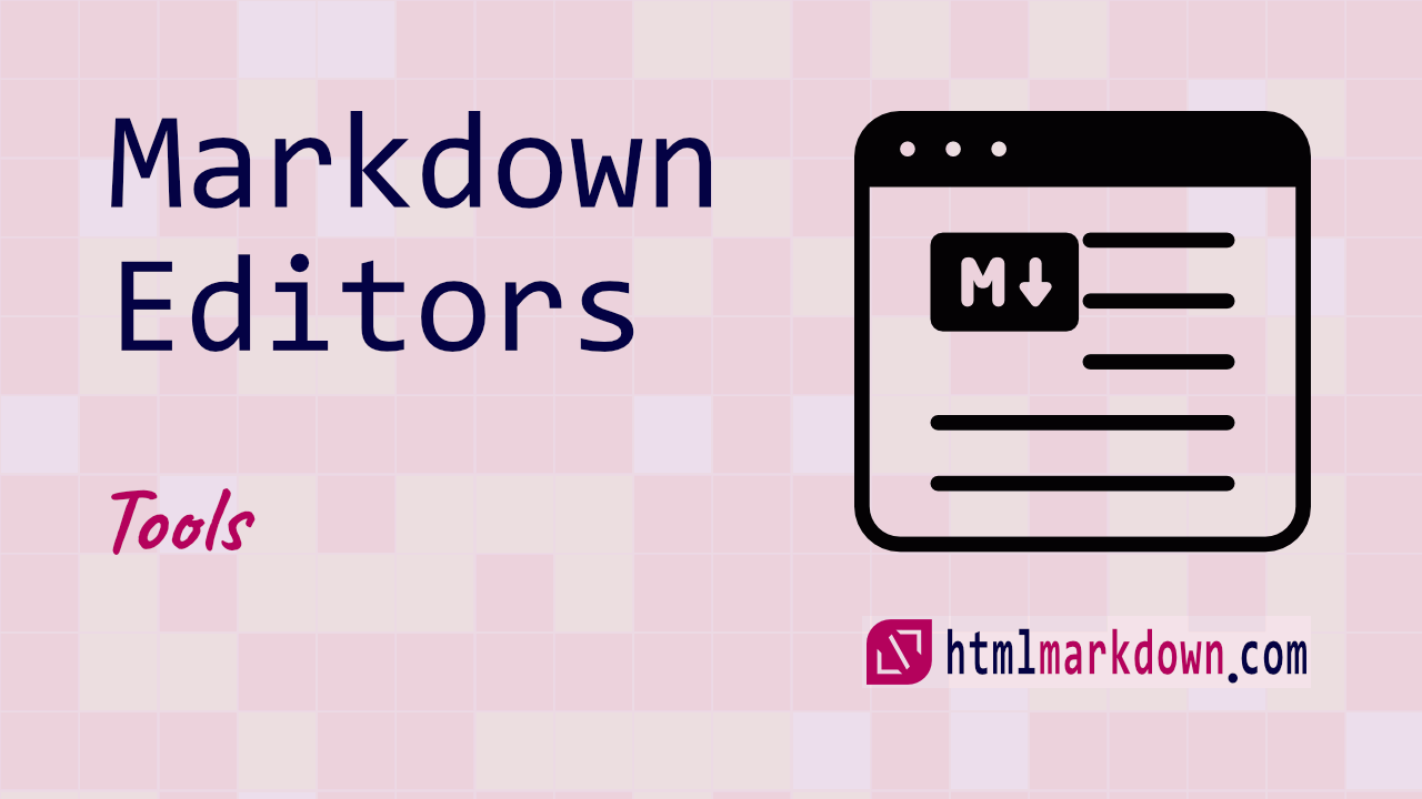 Best Markdown Editors - Online, Windows, Mac and Linux
